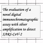 2021年論文発表|The evaluation of a novel digital immunochromatographic assay with silver amplification to detect SARS-CoV-2