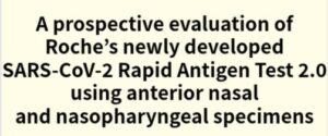 2025年論文発表|A prospective evaluation of Roche’s newly developed SARS-CoV-2 Rapid Antigen Test 2.0 using anterior nasal and nasopharyngeal specimens